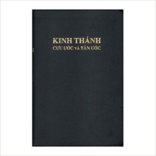Kinh Thanh/Vietnamese Bible: Cuu Uoc Va Tan Uoc, zippered (Vietnamese Edition) Leather Bound – July 1, 2000